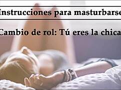 Today you switch roles and become the girl in this spanish voice audio session