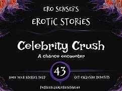 Celebrity crush erotic audio for women masturbation session