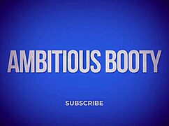 Ambitious Bootys Clapping Is Disturbing The Peace