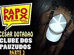 i'm cesar dotado showing off in the big cocks club in sao paulo part 2 - whatsapp papomix 11 94779-1519