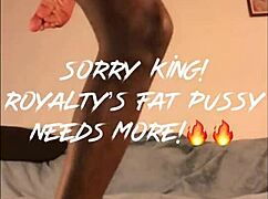 Black creamy pussy royalty loves to be nasty with loyalty