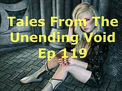 Exploring tales from the unending void episode 119