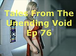 Tales from the unending void continues in episode 76