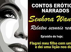 Mrs. Wanda, Brazilian mother, shares her crossdressing erotic story of fucking her son.