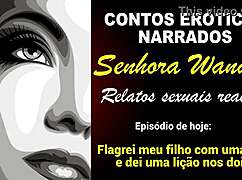 Mrs. Wanda, Brazilian mother, shares her crossdressing erotic story of fucking her son.