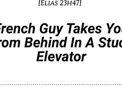french guy takes you from behind in a stuck elevator, whispering dirty talk in your ear with emotional kissing and slow foreplay