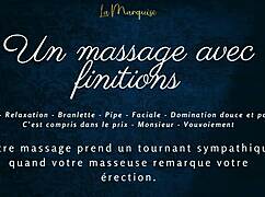 un massage avec finitions - french audio porn blowjob in casual erotic narrative