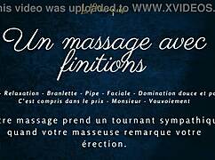 un massage avec finitions - french audio porn blowjob in casual erotic narrative