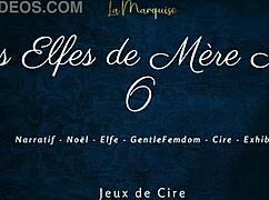 Les elfes de m�re no�l 6 - french dirty talk femdom wax