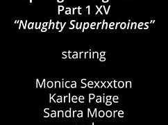 sb 2-1 monica sexxxton karlee paige sandra moore in a superheroine 3some girl-girl-girl orgy