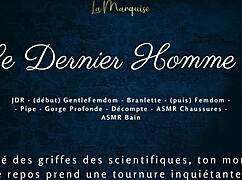 Le Dernier Homme 4 - French Audio Femdom Futa