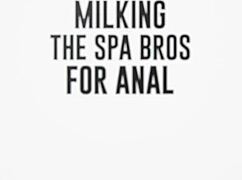 Milking the spa bros for anal jane wilde brazzers enter xvpromo on official site for discount