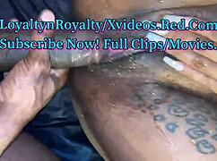 Bbc King Loyalty And Squirting Royalty